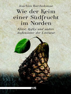 cover image of Wie der Keim einer Südfrucht im Norden